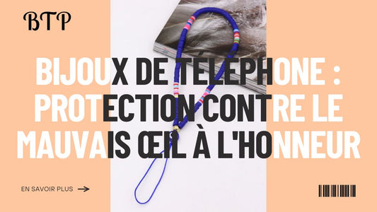 Bijoux de Téléphone  Protection Contre le Mauvais Œil à l'Honneur