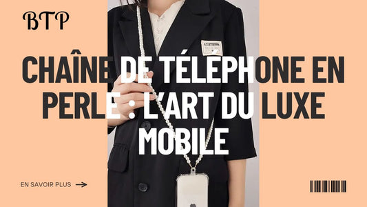 Chaîne de téléphone en perle  L’art du luxe mobile